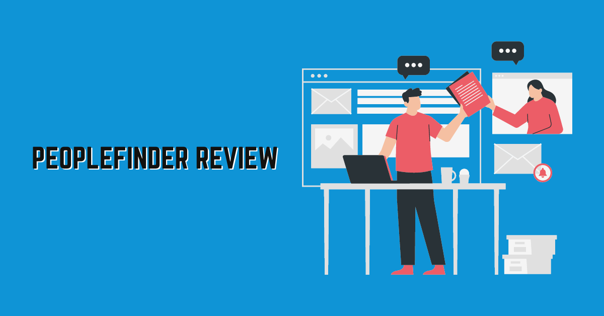PeopleFinders Review 2024: Pros, Cons, & Features Reviewed