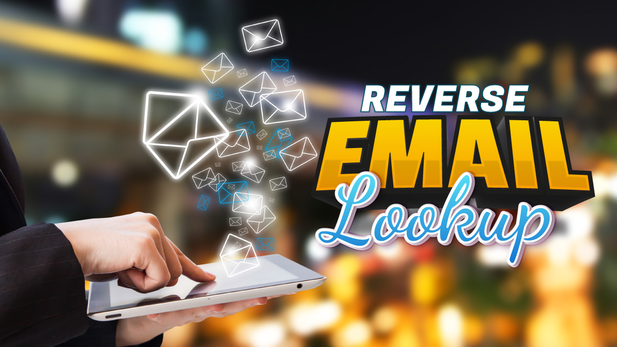 7 Best Reverse Email Lookup Services Reviewed & Ranked for 2024